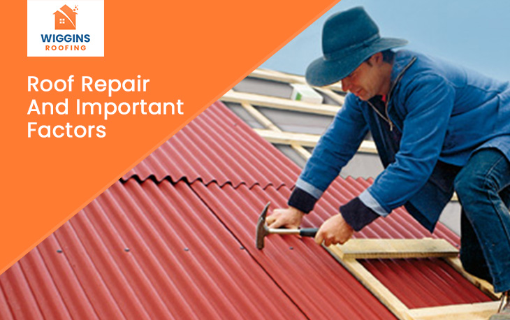 Roof Repair And Important Factors